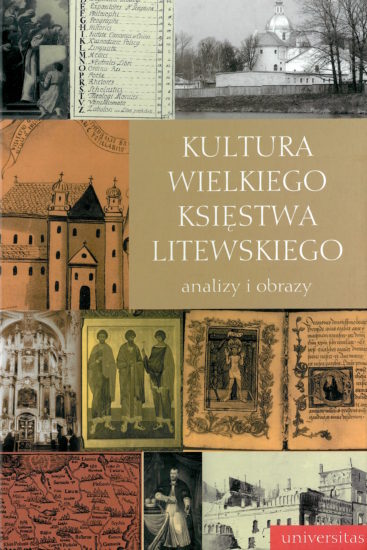 Kultura wielkiego księstwa litewskiego: analizy i obrazy