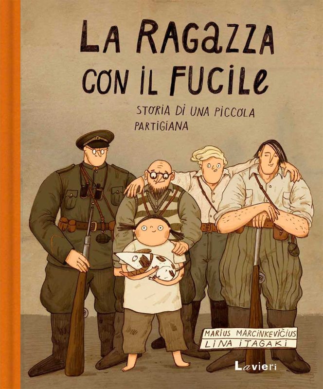 La ragazza con il fucile. Storia di una piccola partigiana